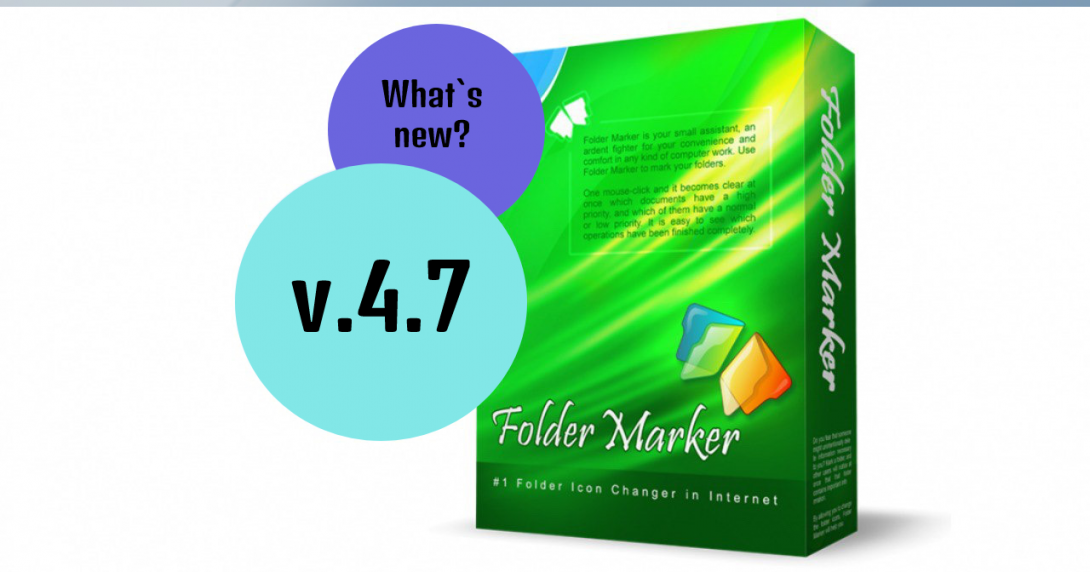 What`s new in version 4.7 of Folder Marker?